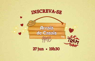 ARRAIÁ DE CASAIS IMC!